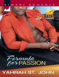 Formula for Passion - Yahrah John St.