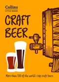 Craft Beer: More than 100 of the world’s top craft beers - Dominic  Roskrow