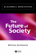 The Future of Society - William  Outhwaite