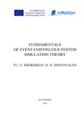 Fundamentals of event-continuous system simulation theory - Yu. V. Shornikov