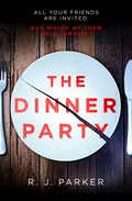 The Dinner Party - R. Parker J.