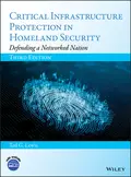 Critical Infrastructure Protection in Homeland Security - Ted G. Lewis