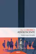 El cerebro adolescente - Natalia López Moratalla