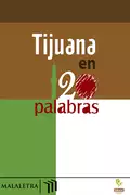 Tijuana en 120 palabras - NortEstación VA