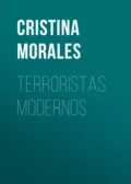 Terroristas modernos - Cristina Morales