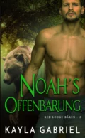 Noah's Offenbarung - Kayla Gabriel