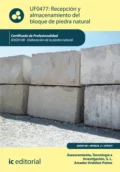 Recepción y almacenamiento del bloque de piedra natural. IEXD0108 - Tecnología e Investigación S.L. Asesoramiento