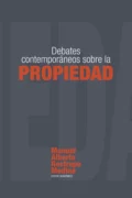 Debates contemporáneos sobre la propiedad - Manuel Alberto Restrepo Medina