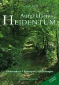 Aufgeklärtes Heidentum - Andreas Mang