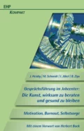 Gesprächsführung im Jobcenter: Die Kunst, wirksam zu beraten und gesund zu bleiben - Matthias Schmidt