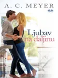 Ljubav U Izolaciji - A. C. Meyer