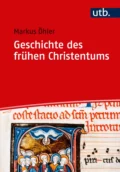 Geschichte des frühen Christentums - Markus Öhler