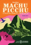 Destino Machu Picchu - Mark Rice