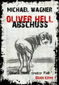 Oliver Hell Abschuss - Michael Wagner J.