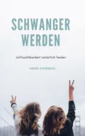 Schwanger werden - André Sternberg