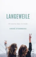 Langeweile - André Sternberg