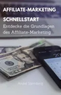 Affiliate Marketing Schnellstart - André Sternberg
