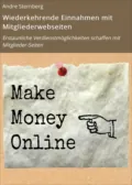 Wiederkehrende Einnahmen mit Mitgliederwebseiten - André Sternberg