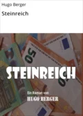 Steinreich - Hugo Berger