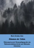 Stimmen der Zeiten - Marie Christine Stein