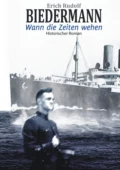 Wann die Zeiten wehen - Erich Rudolf Biedermann