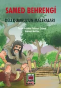 Deli Dumrul’un Maceraları - Samed Behrengi