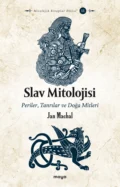 Slav Mitolojisi - Jan Hanuš Máchal