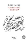 Kurşunkalem Portreler - Enis Batur