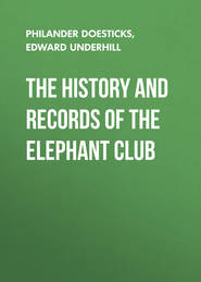 The History and Records of the Elephant Club