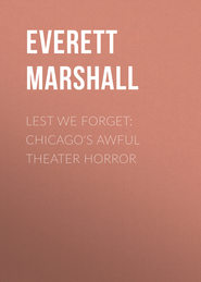 Lest We Forget: Chicago\'s Awful Theater Horror