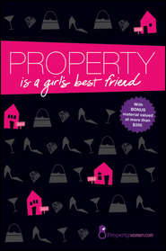 Property is a Girl\'s Best Friend