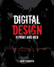 Digital Design for Print and Web. An Introduction to Theory, Principles, and Techniques