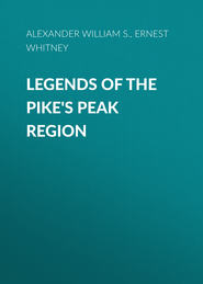 Legends of the Pike\'s Peak Region