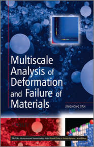 Multiscale Analysis of Deformation and Failure of Materials