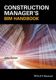 Construction Manager\'s BIM Handbook