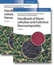 Handbook of Nanocellulose and Cellulose Nanocomposites, 2 Volume Set