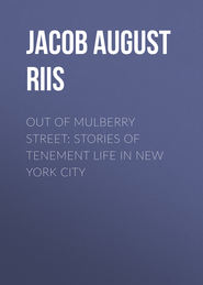 Out of Mulberry Street: Stories of Tenement life in New York City