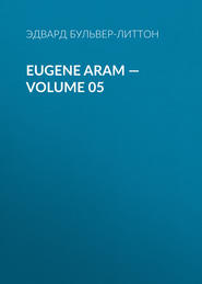 Eugene Aram — Volume 05