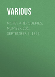 Notes and Queries, Number 201, September 3, 1853