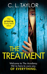 The Treatment: the gripping twist-filled YA thriller from the million copy Sunday Times bestselling author of The Escape