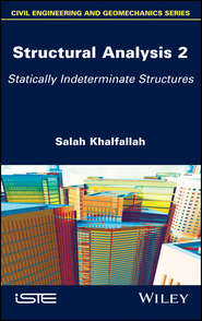 Structural Analysis 2. Statically Indeterminate Structures