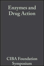 Enzymes and Drug Action