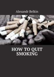 How to quit smoking