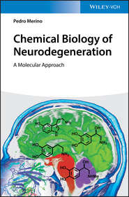 Chemical Biology of Neurodegeneration
