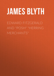 Edward FitzGerald and \"Posh\" \"Herring Merchants\"