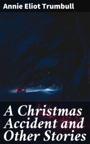 A Christmas Accident and Other Stories