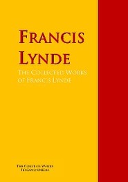 The Collected Works of Francis Lynde