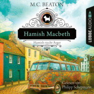 Hamish Macbeth riecht Ärger - Schottland-Krimis, Teil 9 (Ungekürzt)