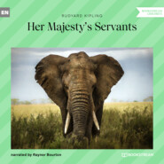 Her Majesty\'s Servants (Unabridged)