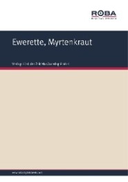 Ewerette, Myrtenkraut